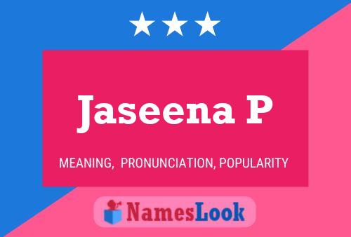 Jaseena P Name Poster