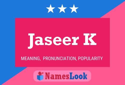 Jaseer K Name Poster