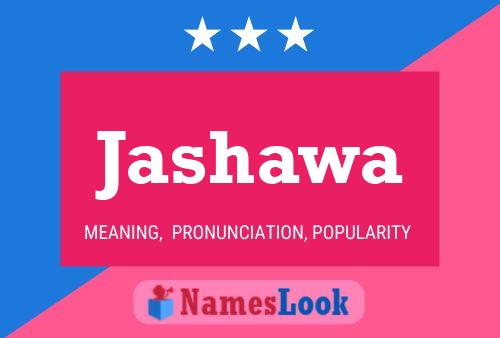 Jashawa Name Poster