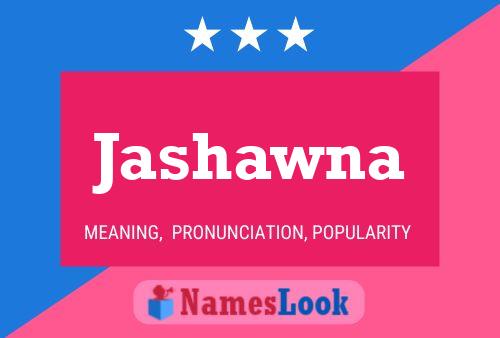 Jashawna Name Poster