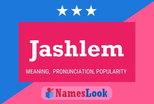 Jashlem Name Poster