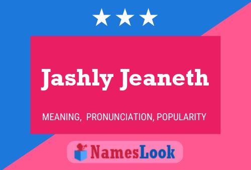 Jashly Jeaneth Name Poster