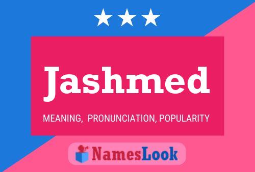 Jashmed Name Poster