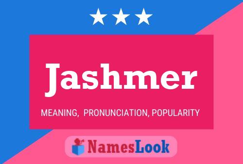 Jashmer Name Poster