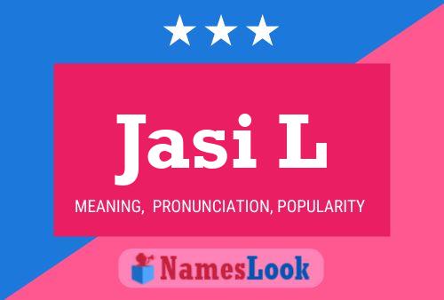 Jasi L Name Poster