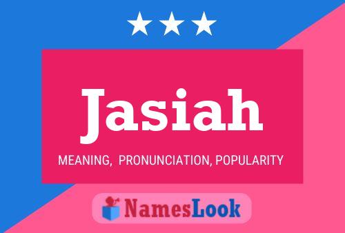 Jasiah Name Poster