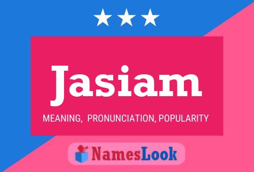 Jasiam Name Poster