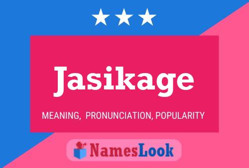 Jasikage Name Poster