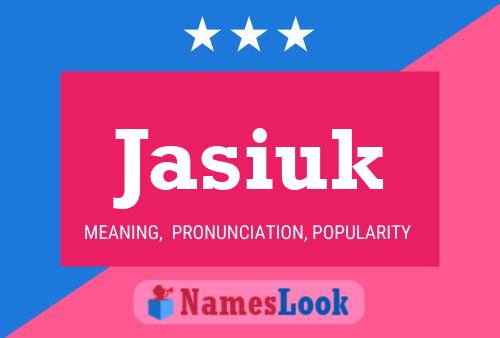 Jasiuk Name Poster