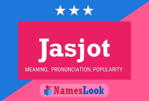 Jasjot Name Poster