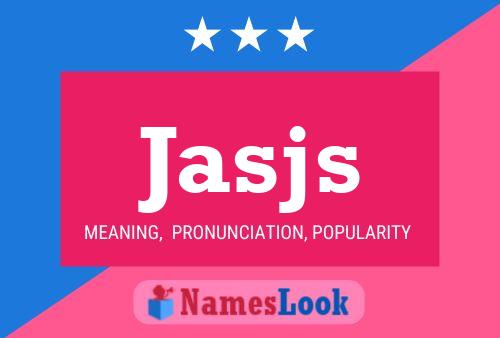 Jasjs Name Poster