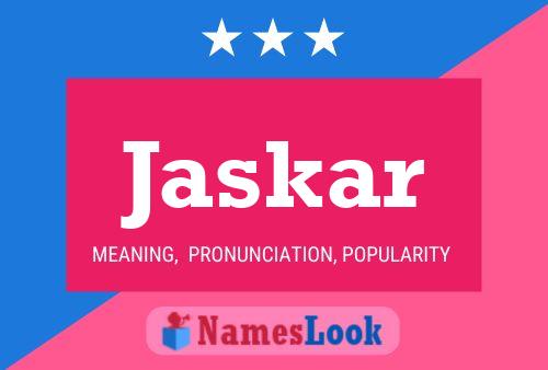 Jaskar Name Poster