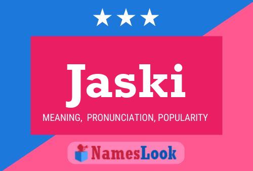 Jaski Name Poster