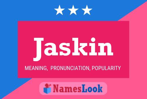 Jaskin Name Poster