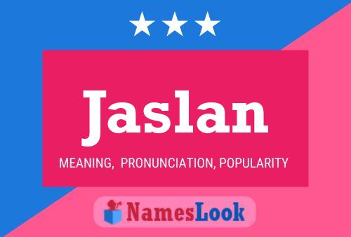 Jaslan Name Poster