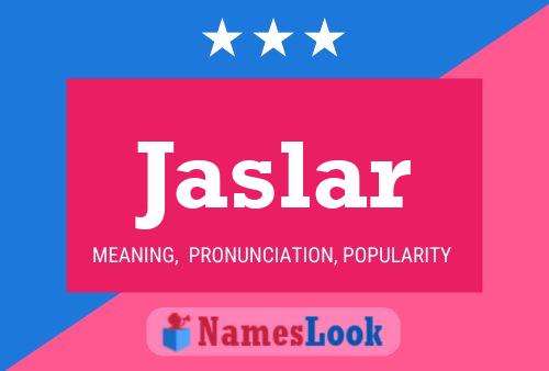 Jaslar Name Poster