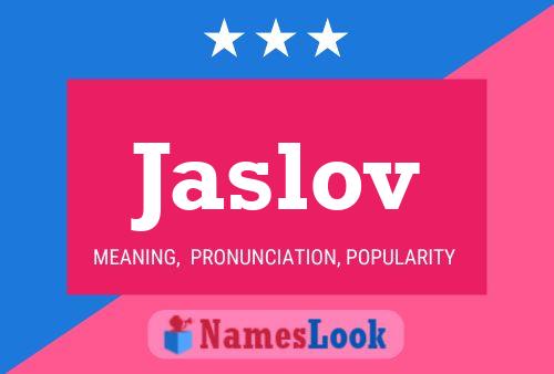 Jaslov Name Poster