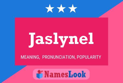 Jaslynel Name Poster