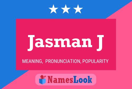 Jasman J Name Poster