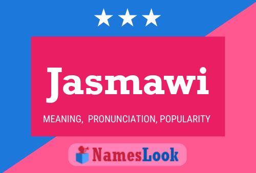 Jasmawi Name Poster