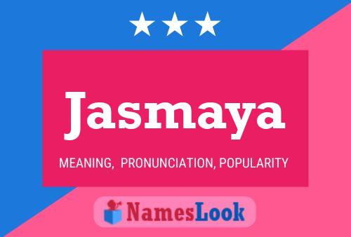 Jasmaya Name Poster