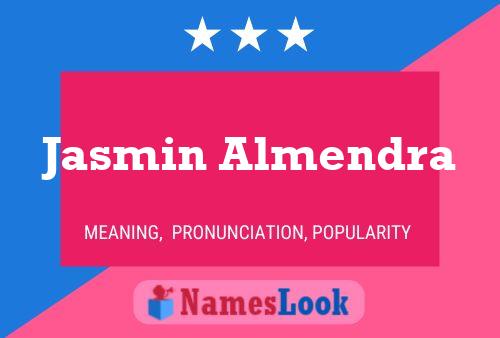 Jasmin Almendra Name Poster