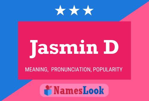 Jasmin D Name Poster