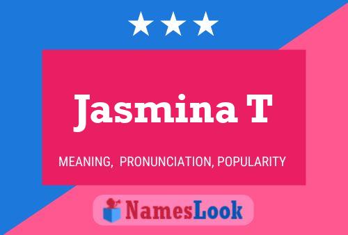 Jasmina T Name Poster