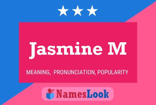 Jasmine M Name Poster