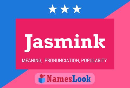 Jasmink Name Poster