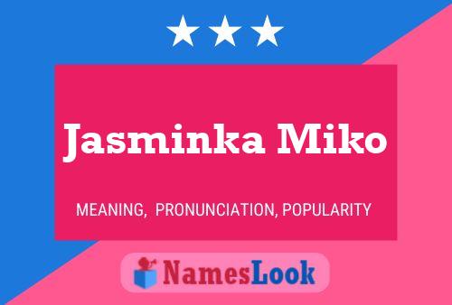 Jasminka Miko Name Poster