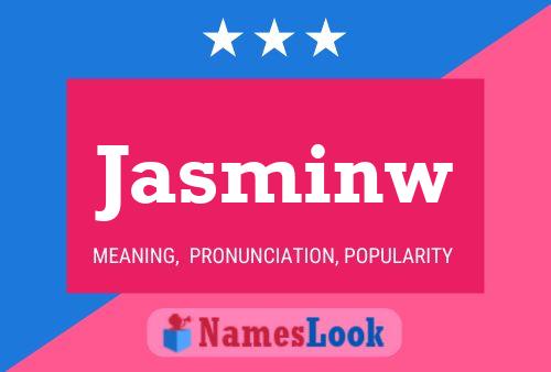 Jasminw Name Poster