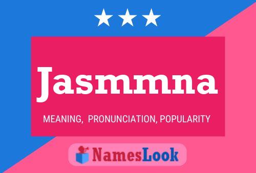 Jasmmna Name Poster