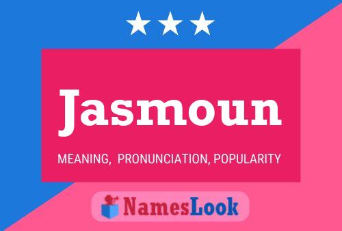 Jasmoun Name Poster