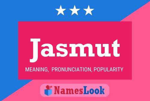 Jasmut Name Poster