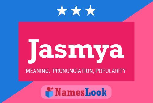 Jasmya Name Poster