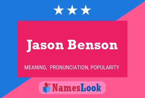 Jason Benson Name Poster