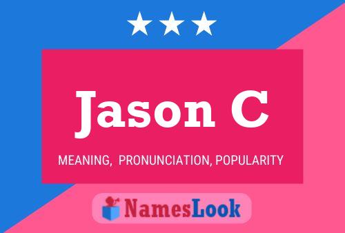 Jason C Name Poster