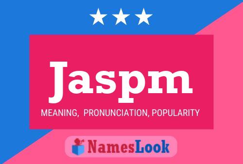 Jaspm Name Poster