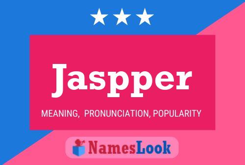 Jaspper Name Poster