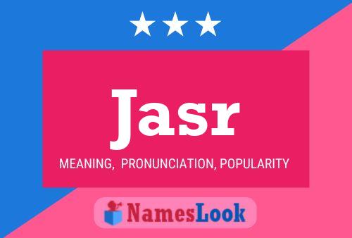 Jasr Name Poster