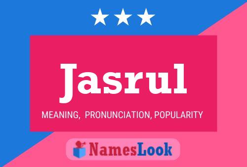 Jasrul Name Poster