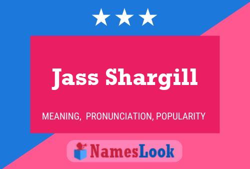 Jass Shargill Name Poster