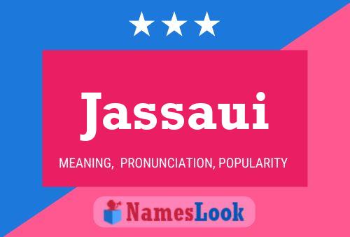 Jassaui Name Poster