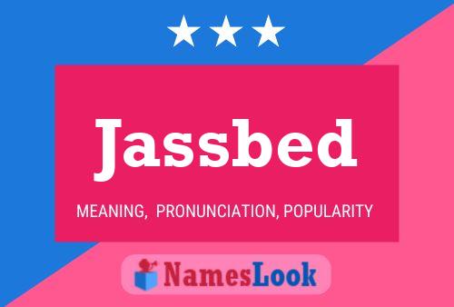 Jassbed Name Poster