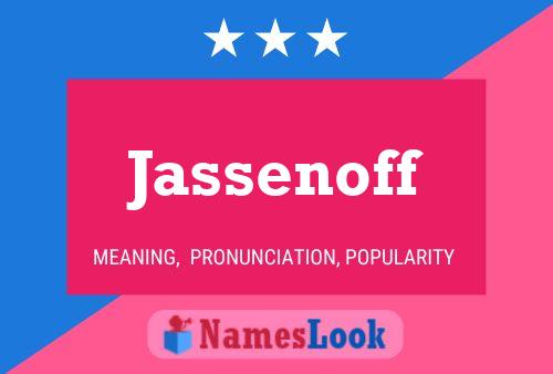 Jassenoff Name Poster