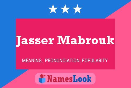 Jasser Mabrouk Name Poster