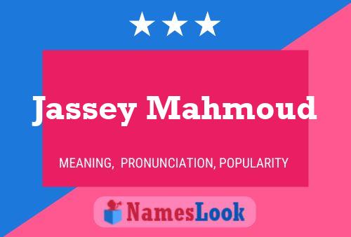 Jassey Mahmoud Name Poster