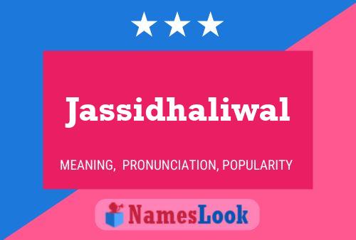 Jassidhaliwal Name Poster