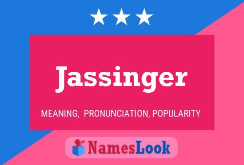 Jassinger Name Poster